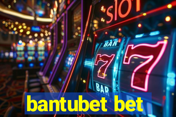 bantubet bet