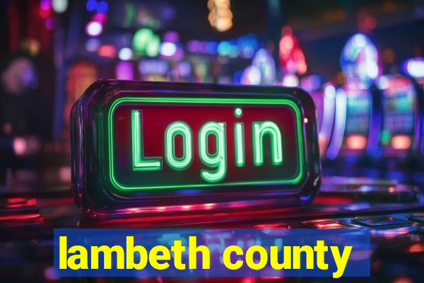 lambeth county