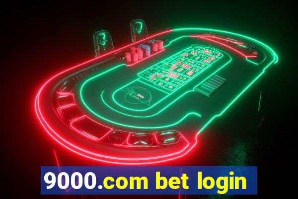 9000.com bet login