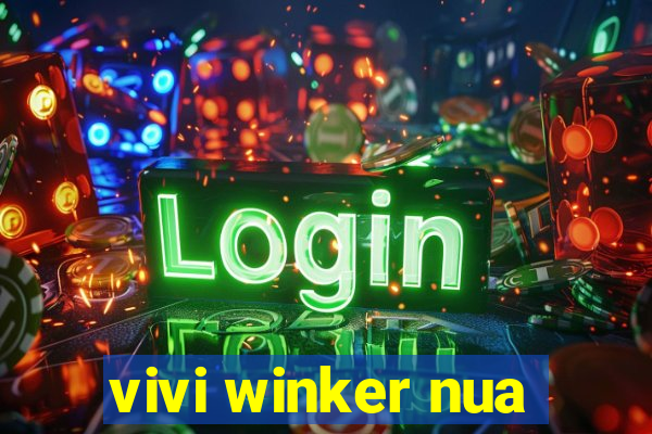 vivi winker nua