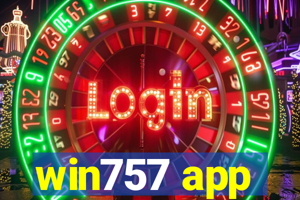 win757 app