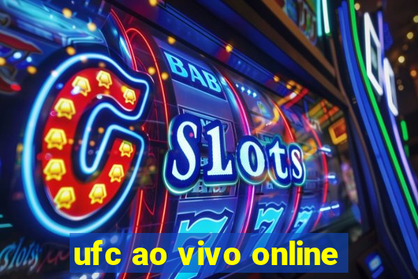 ufc ao vivo online