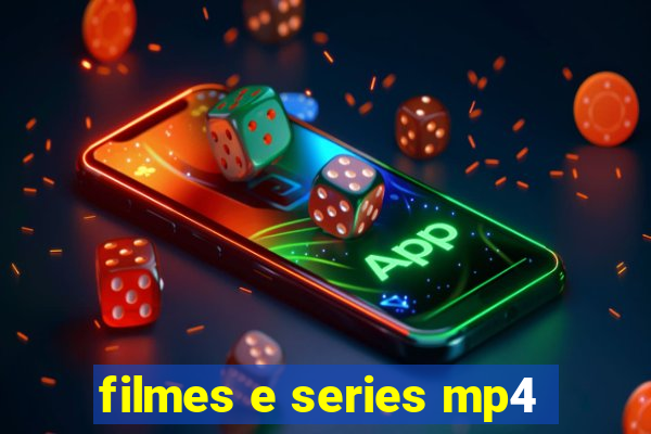 filmes e series mp4