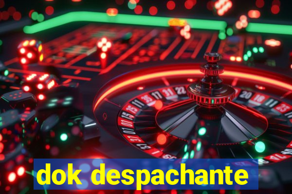 dok despachante