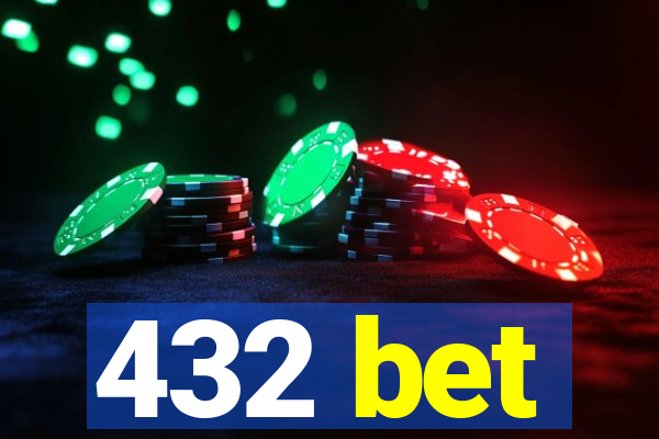 432 bet