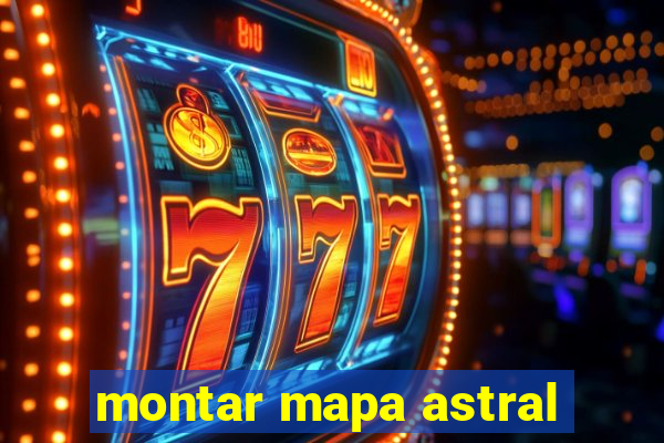 montar mapa astral