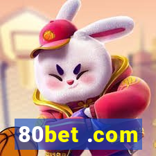 80bet .com