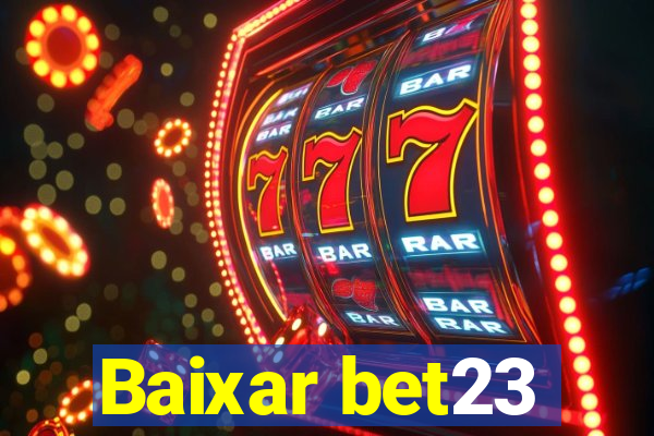 Baixar bet23