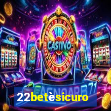 22betèsicuro