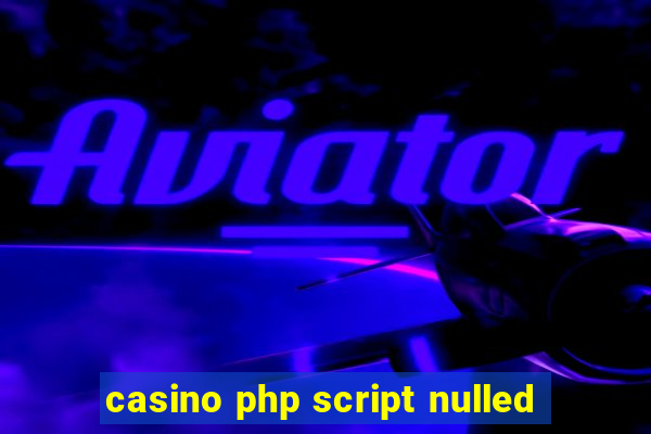 casino php script nulled