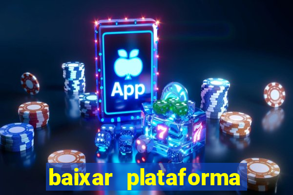 baixar plataforma 234 vip