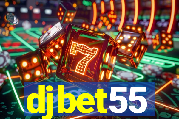 djbet55