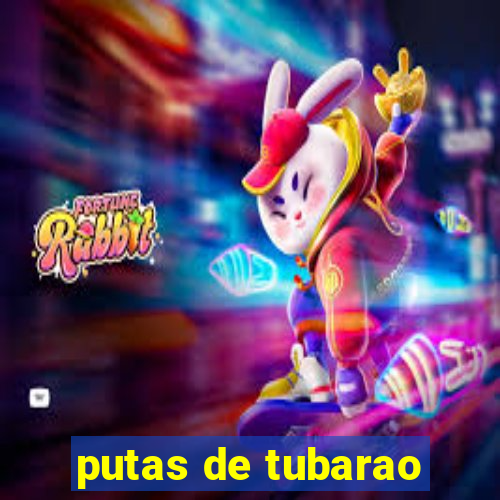 putas de tubarao