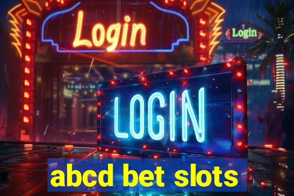 abcd bet slots