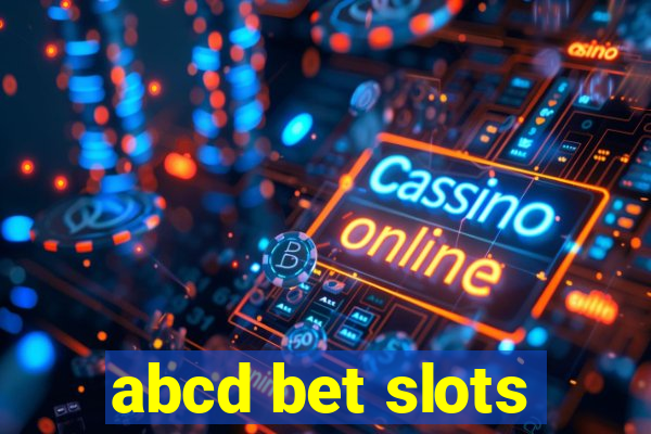 abcd bet slots