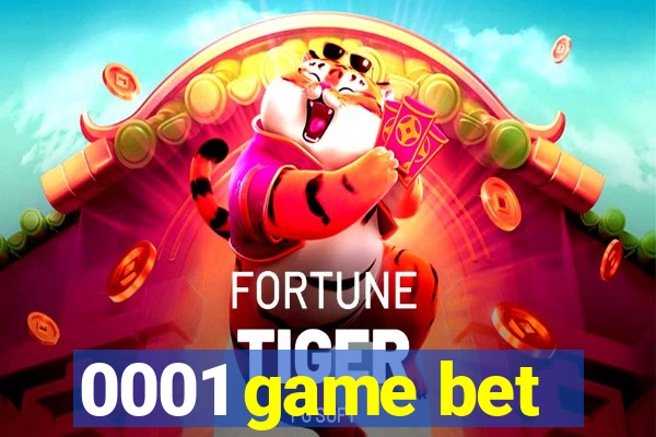 0001 game bet