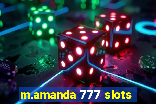 m.amanda 777 slots