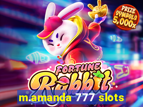 m.amanda 777 slots