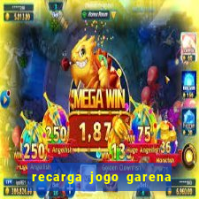 recarga jogo garena free fire