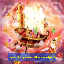 spotify games like receiptify