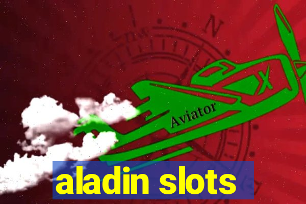 aladin slots