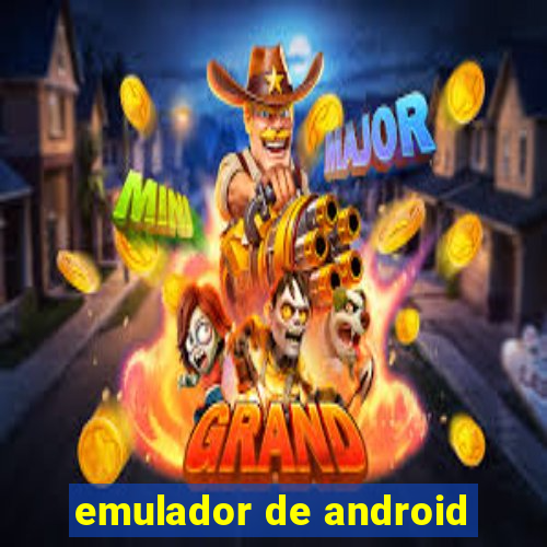 emulador de android