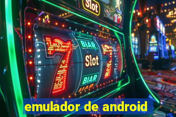 emulador de android