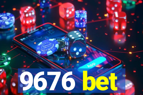 9676 bet