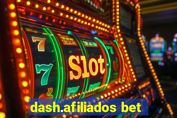 dash.afiliados bet