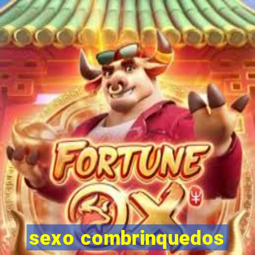 sexo combrinquedos