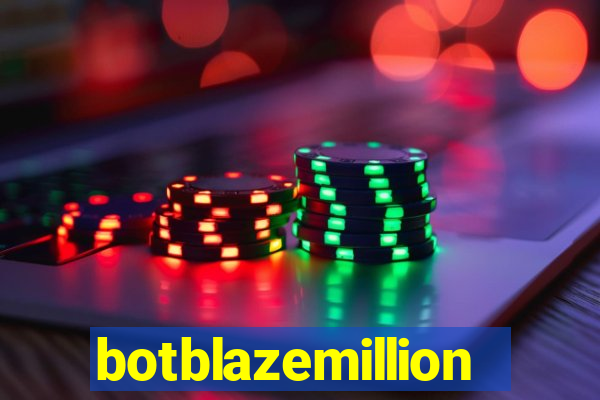 botblazemillion