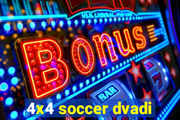 4x4 soccer dvadi