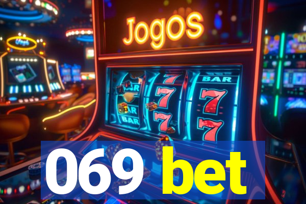 069 bet