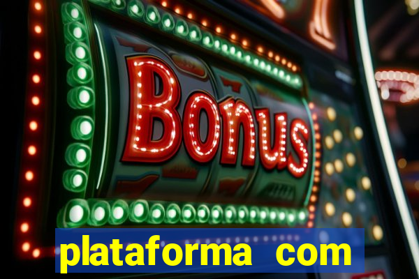 plataforma com bonus de boas vindas