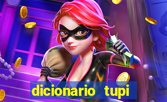 dicionario tupi guarani on line