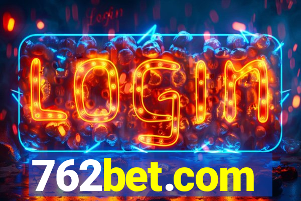 762bet.com