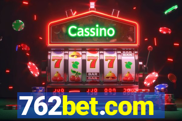 762bet.com