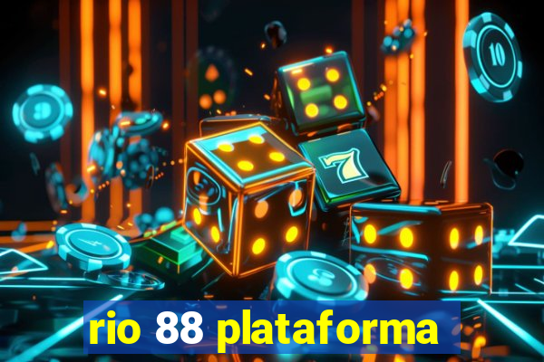 rio 88 plataforma