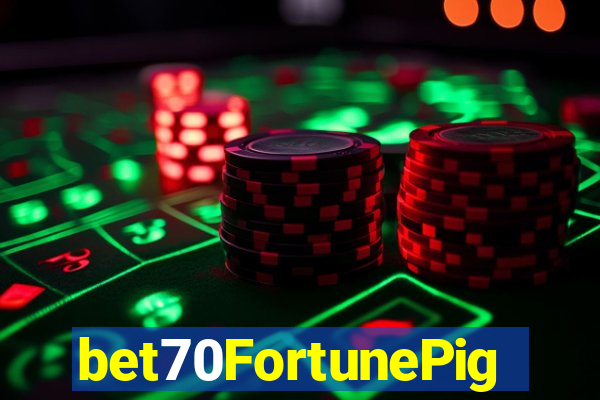 bet70FortunePig