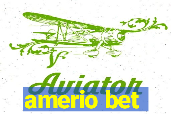 amerio bet