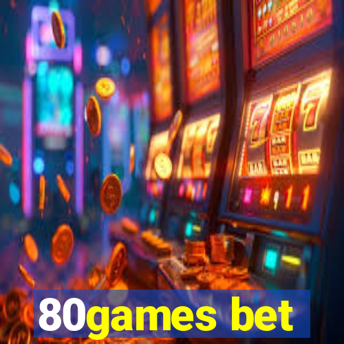 80games bet