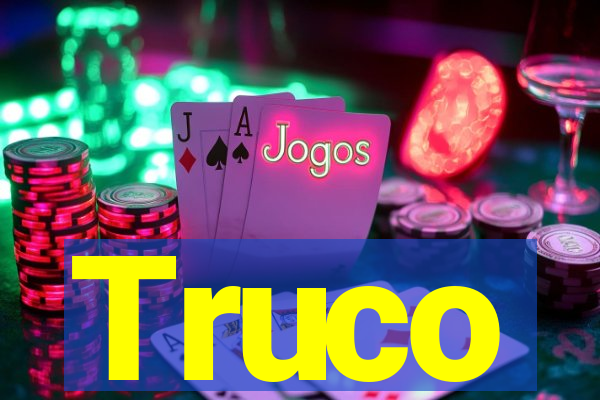 Truco