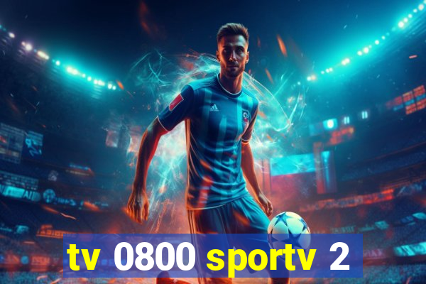 tv 0800 sportv 2