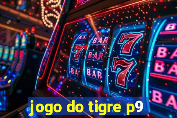 jogo do tigre p9