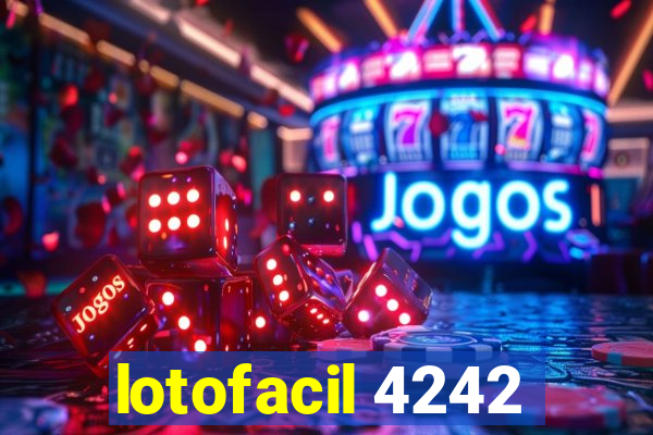 lotofacil 4242