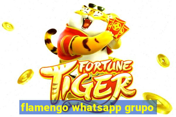 flamengo whatsapp grupo