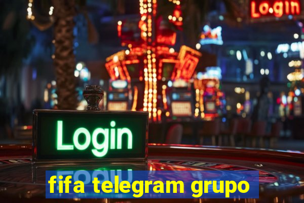 fifa telegram grupo