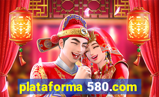 plataforma 580.com