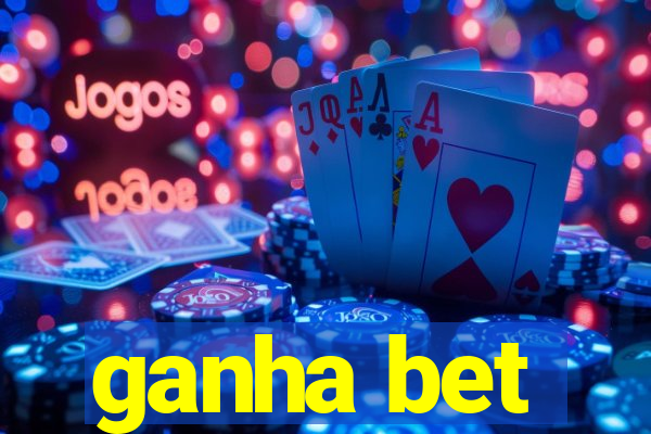 ganha bet