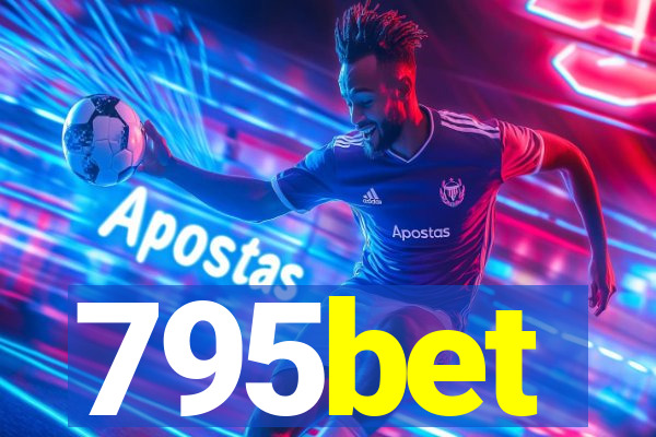 795bet